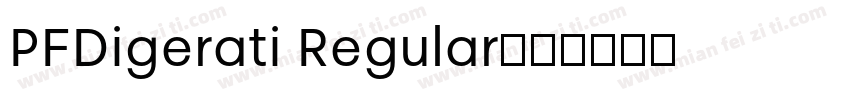PFDigerati Regular字体转换